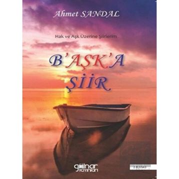 Başka Şiir - Ahmet Sandal