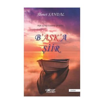 Başka Şiir - Ahmet Sandal