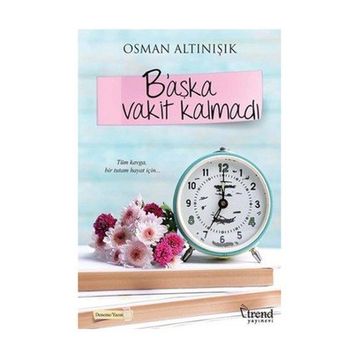 B’aşka Vakit Kalmadı - Osman Altınışık