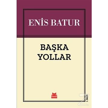 Başka Yollar - Enis Batur