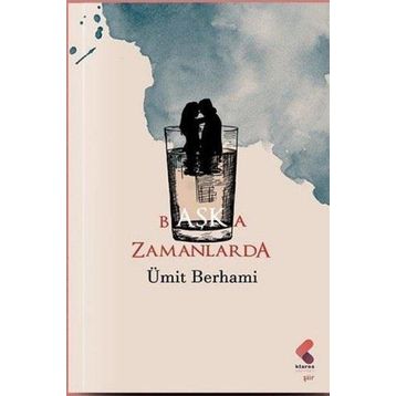 Başka Zamanlarda Ümit Berhami