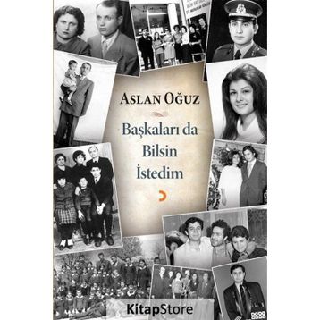 Başkaları da Bilsin İstedim - Aslan Oğuz