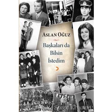 Başkaları da Bilsin İstedim - Aslan Oğuz