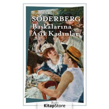 Başkalarına Aşık Kadınlar - Hjalmar Soderberg
