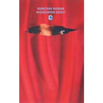 BAŞKALARININ GECESI - MURATHAN MUNGAN
