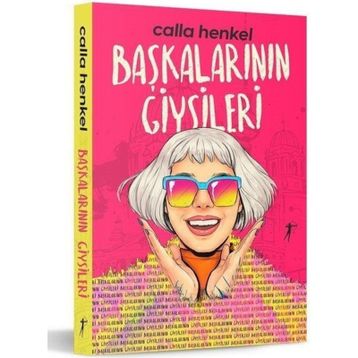 Başkalarının Giysileri - Calla Henkel