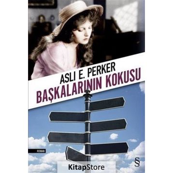 Başkalarının Kokusu - Aslı E. Perker