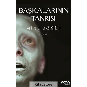 Başkalarının Tanrısı - Mine Söğüt