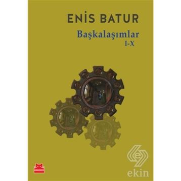 Başkalaşımlar 1-10 - Enis Batur
