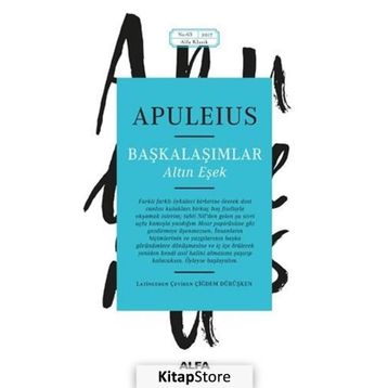 BAŞKALAŞIMLAR - APULEIUS