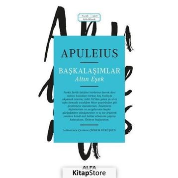 BAŞKALAŞIMLAR - APULEIUS