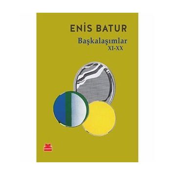 Başkalaşımlar - Enis Batur