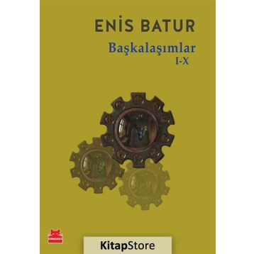 Başkalaşımlar - Enis Batur