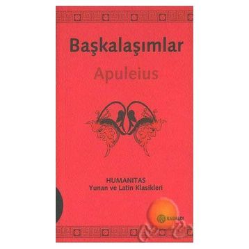 BAŞKALAŞIMLAR (LATINCE-TÜRKÇE) - LUCIUS APULEIUS