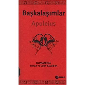 BAŞKALAŞIMLAR (LATINCE-TÜRKÇE) - LUCIUS APULEIUS