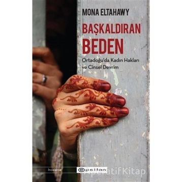 Başkaldıran Beden-Mona Eltahawy