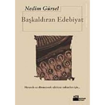 BAŞKALDIRAN EDEBIYAT - GENEL