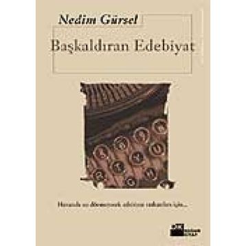 BAŞKALDIRAN EDEBIYAT - GENEL