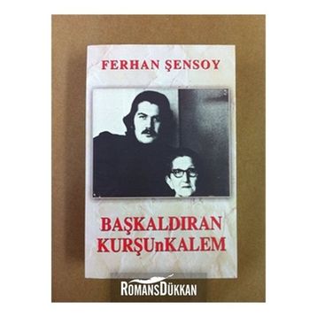 BAŞKALDIRAN KURŞUNKALEM - FERHAN ŞENSOY