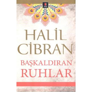 Başkaldıran Ruhlar - Halil Cibran