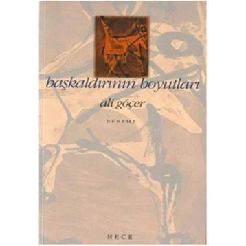 BAŞKALDIRININ BOYUTLARI - ALI GÖÇER