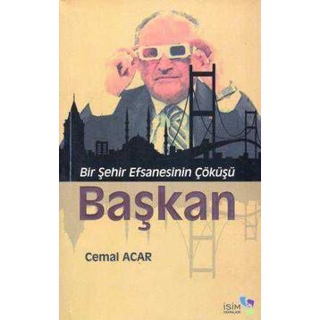 Başkan - Cemal Acar