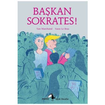 Başkan Sokrates! - Kolektif