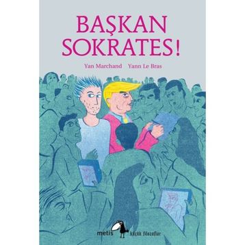 Başkan Sokrates! - Kolektif
