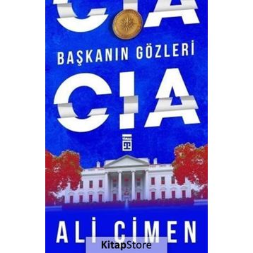 Başkanın Gözleri: CIA - Ali Çimen
