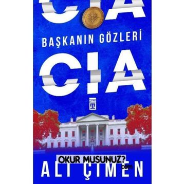 Başkanın Gözleri: CIA - Ali Çimen