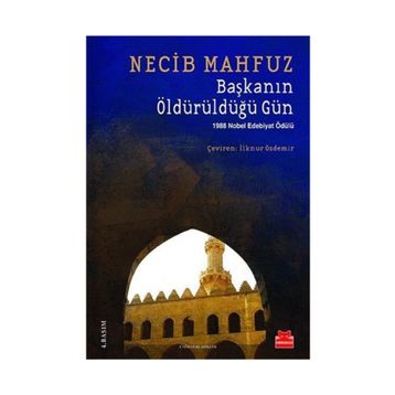 BAŞKANIN ÖLDÜRÜLDÜĞÜ GÜN - GENEL