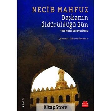 Başkanın Öldürüldüğü Gün - Necib Mahfuz