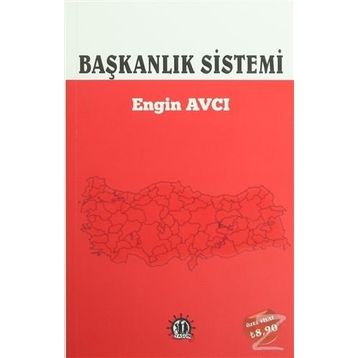 Başkanlık Sistemi - Engin Avcı