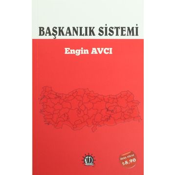 Başkanlık Sistemi - Engin Avcı