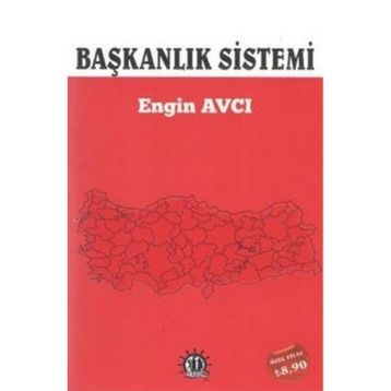 Başkanlık Sistemi - Engin Avcı