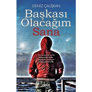 Başkası Olacağım Sana Deniz Çalışkan