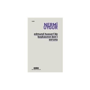 BAŞKASININ BEN´I SORUNU - NERMI UYAR