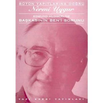 BAŞKASININ BEN´I SORUNU - NERMI UYAR