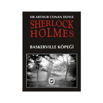 BASKERVILLELER'IN KÖPEĞİ - ARTHUR CONAN DOYLE