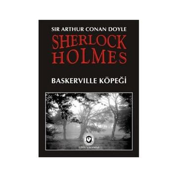BASKERVILLELER'IN KÖPEĞİ - ARTHUR CONAN DOYLE