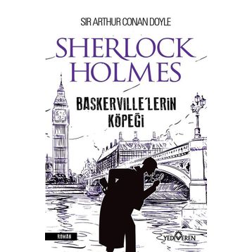 Baskerville’lerin Köpeği : Gizemli Pençelerin Laneti - s artur conan doyle