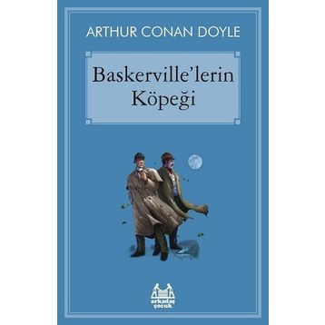 Baskerville’lerin Köpeği : Gizemli Pençelerin Laneti - s artur conan doyle