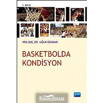 BASKETBOLDA KONDISYON - UĞUR DÜNDAR