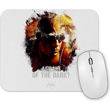 Baskı Dükkanı Afraid of the Dark Riddick Mouse Pad