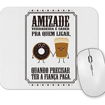 Baskı Dükkanı Amizade Verdadeira Mouse Pad