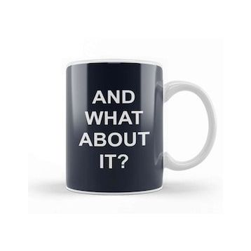 Baskı Dükkanı and What About It Slogan Kupa