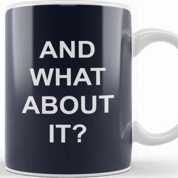 Baskı Dükkanı and What About It Slogan Kupa