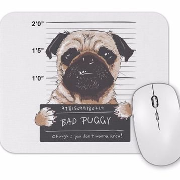 Baskı Dükkanı Bad Puggy Pug Köpek Mouse Pad