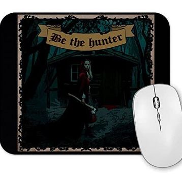 Baskı Dükkanı Be the Hunter Mouse Pad