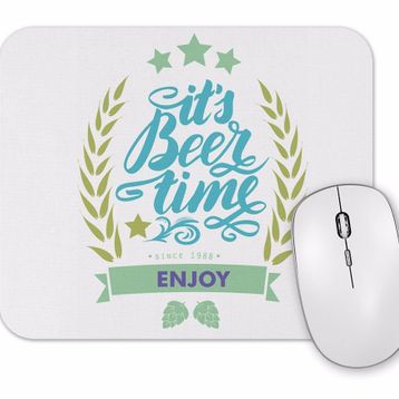 Baskı Dükkanı Beer Time Enjoy Mouse Pad